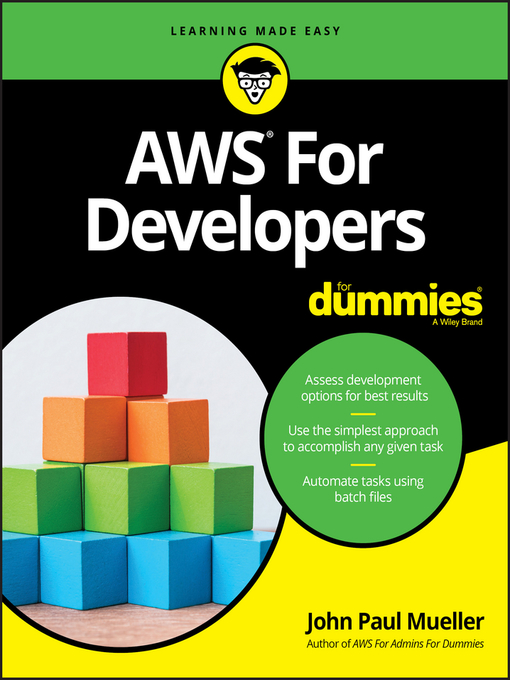 Title details for AWS For Developers For Dummies by John Paul Mueller - Available